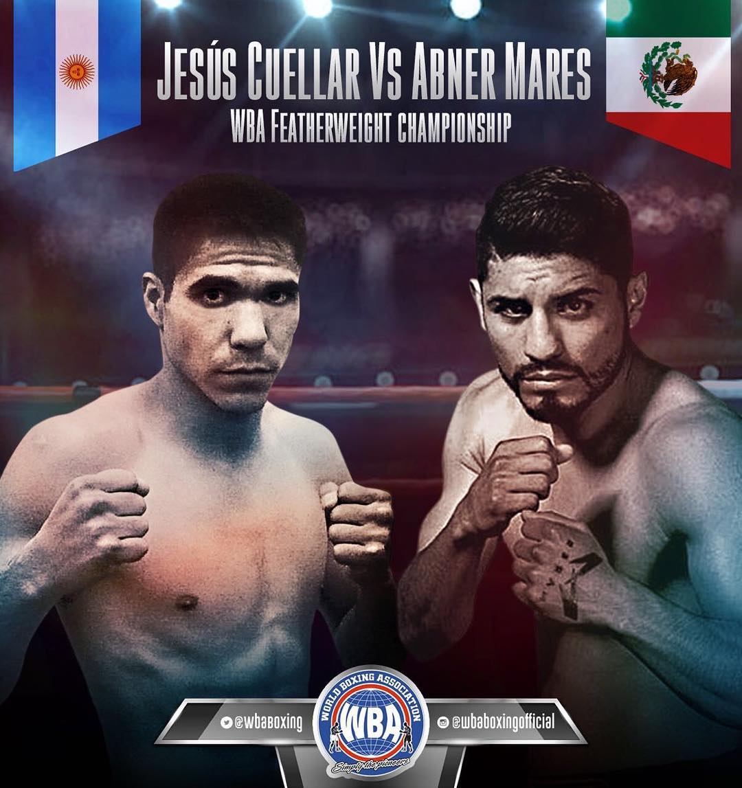 Jesús Cuellar vs Abner Mares - WBA Featherweight Championship