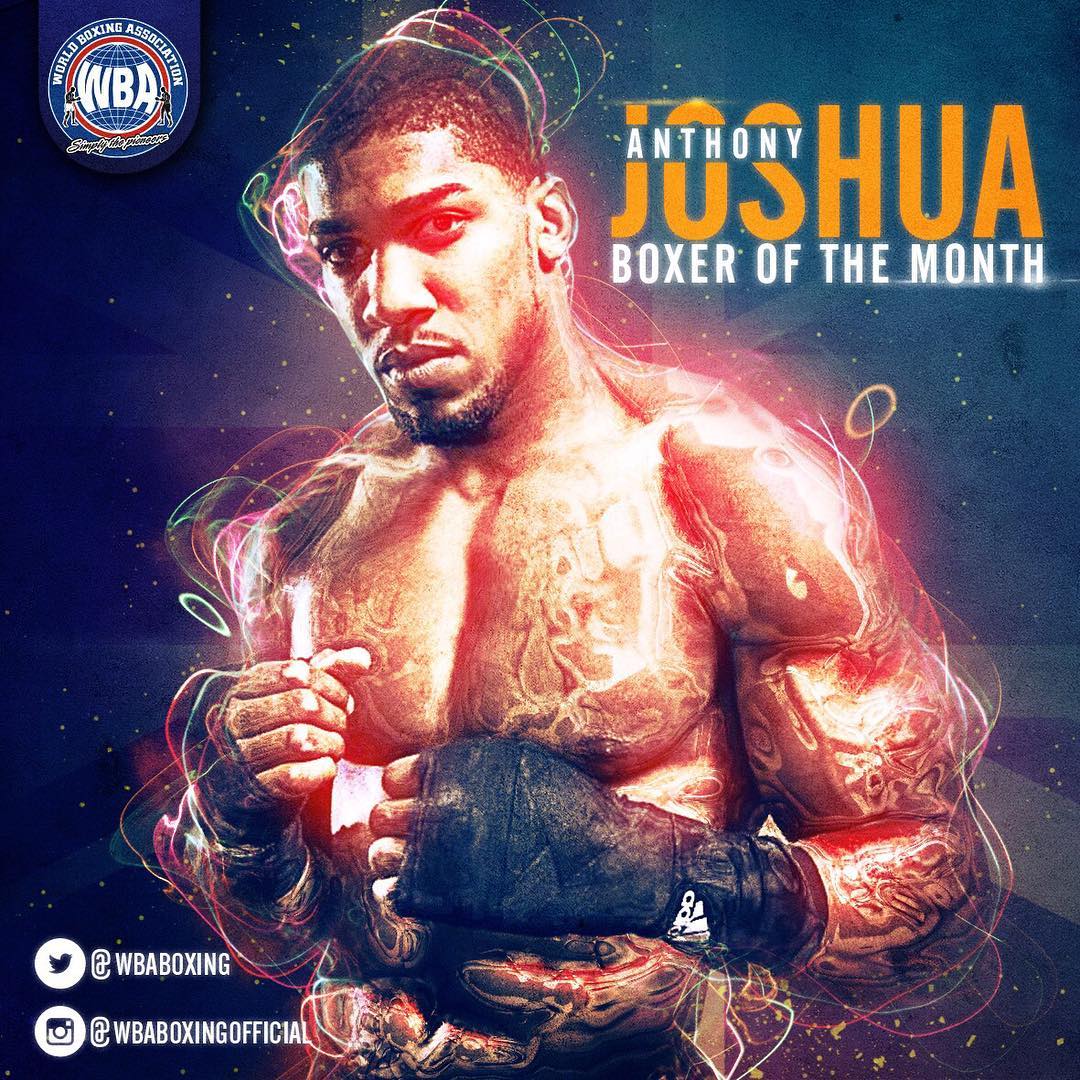 Anthony Joshua WBA Heavyweight Super Champion - WBA Boxer of the Month