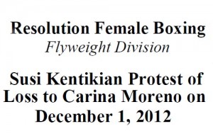 Susi Kentikian Protest of Loss to Carina Moreno on December 1, 2012
