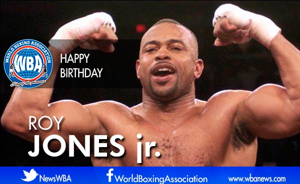 Happy Birthday former World champion Roy Jones Jr