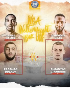 WBA Welterweight Box Off begins with James-Butaev