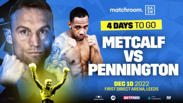 Metcalf defends his WBA Continental belt against Pennington on Saturday 