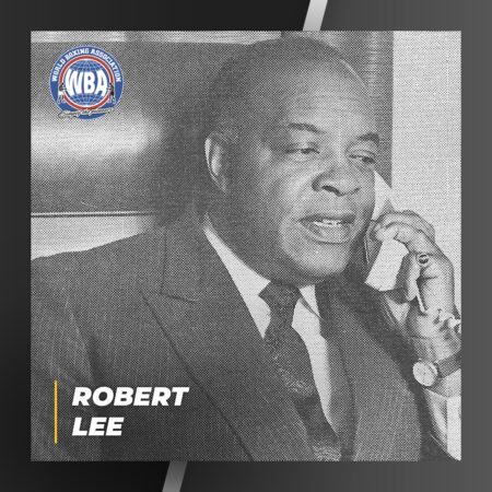 Former IBF President Robert Lee passed away 