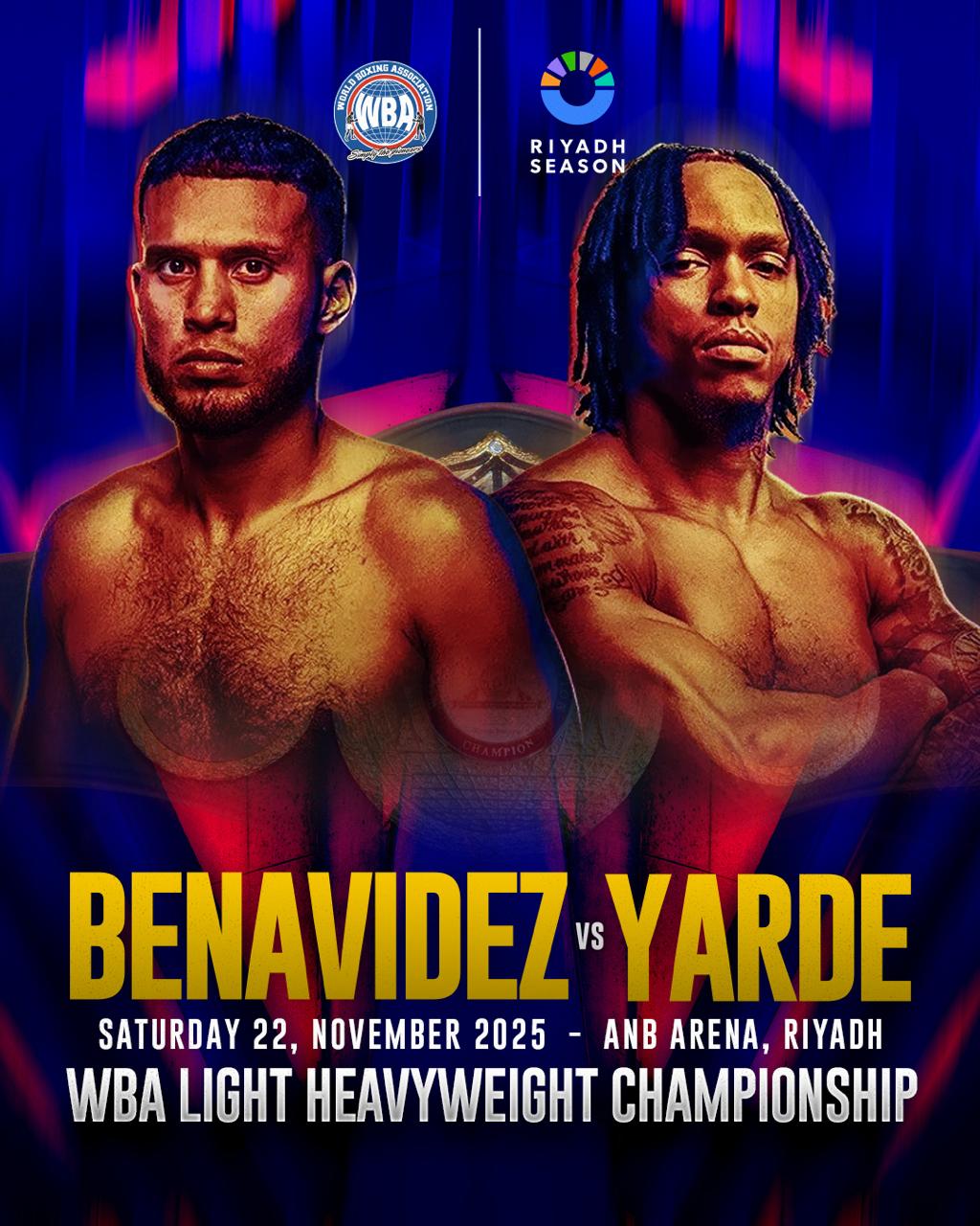 Benavidez and Yarde Set for WBA Light Heavyweight World Title Clash in Saudi Arabia