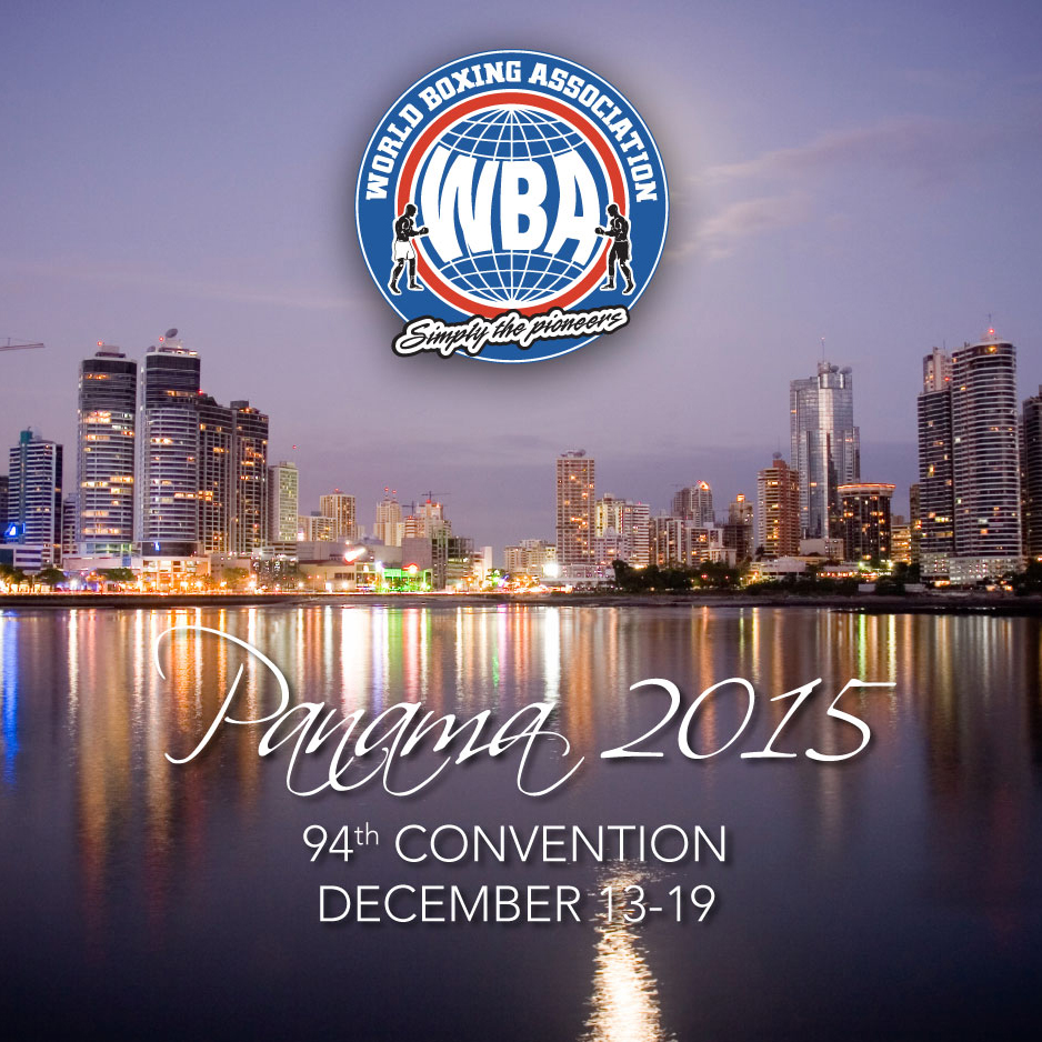 94th WBA Annual Convention Panama City, Panama